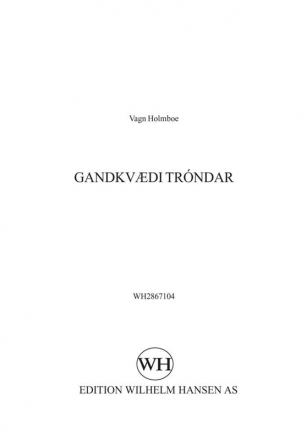 Vagn Holmboe, Gandkvdi Trndar SATB Chorpartitur