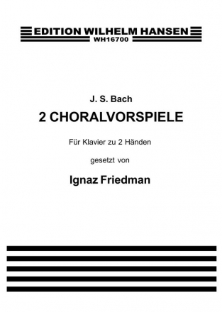 Ignaz Friedman, 2 Choralvorspiele Klavier Buch