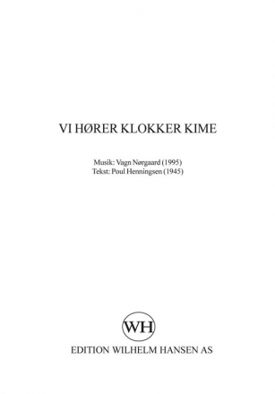 Poul Henningsen_Vagn Norgaard, Vi Hrer Klokker Kime SATB Chorpartitur