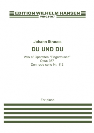 Johann Strauss Jr., Du Und Du Op.367 Klavier Buch