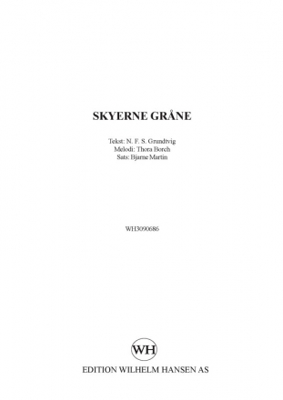 Nikolai F.S. Grundtvig, Skyerne Grane Mixed Choir [SAT] Chorpartitur