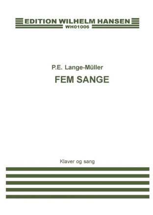 P.E. Lange Muller, Fem Sange Op. 1 Vocal and Piano Buch