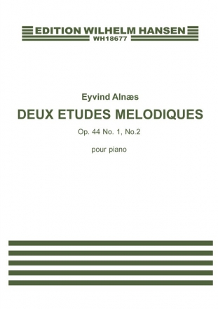 Eyvind Alnaes, Alns 2 Melodiske Etuder Op. 44 Klavier Buch