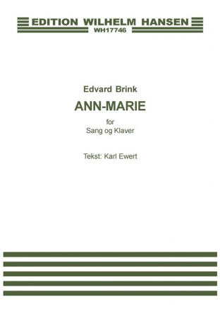 Edvard Brink_Karl Ewert, Ann-Marie Vocal and Piano Buch