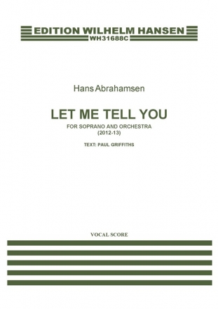 Let Me Tell You (2012-13) for soprano voice and orchestra vocal score