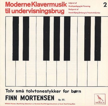 12 Sma Tolvtonestykker For Born op.22 for piano