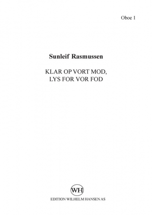 Sunleif Rasmussen, Klar Op Vort Mod, Lys For Vor Fod Soprano, Baritone Voice, SATB and Ensemble Stimmen-Set