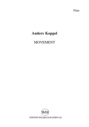 Anders Koppel, Movement Flute, Bass Clarinet, Violoncello & Piano Stimmen-Set