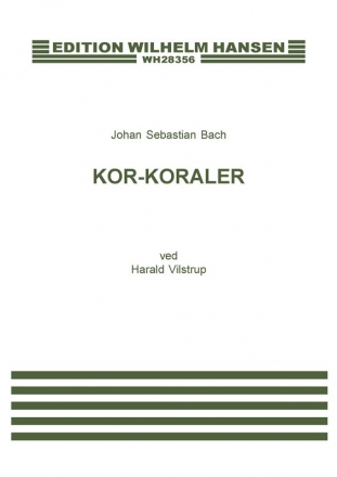 Johann Sebastian Bach, Kor-Koraler Chor Klavierauszug