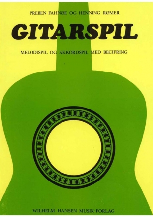 Preben Fahnoe_Henning Romer, Guitarspil -Melodispil Of Akkordspil Med Gitarre Buch