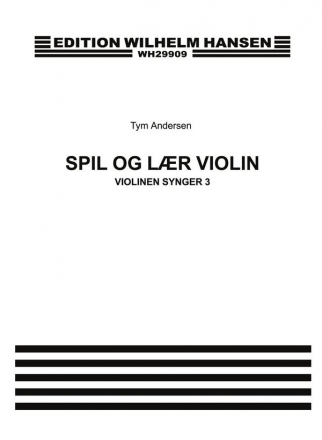 Tym Andersen, Spil og Lr Violin 3 4 Violins Buch