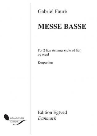 Gabriel Faur, Messe Basse Unison Voices Chorpartitur