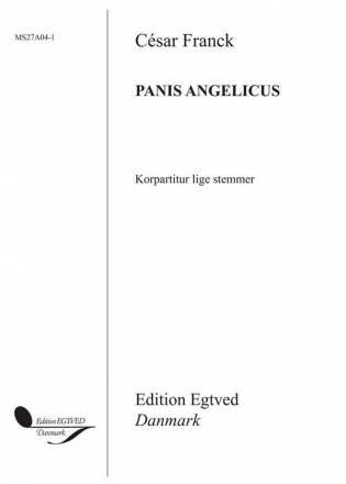 Csar Franck, Panis Angelicus Unison Choir Chorpartitur