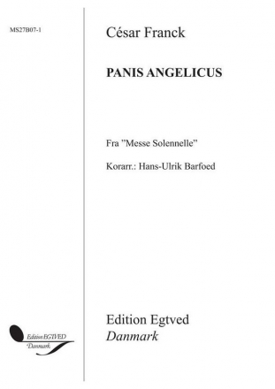 Csar Franck, Panis Angelicus SATB Chorpartitur