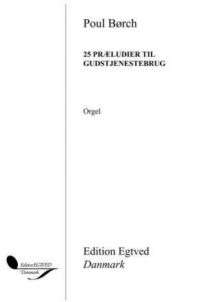 Poul Brch, 25 Prludier Til Gudstj.Brug  Buch