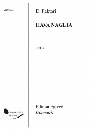 D. Faktori, Hava Naglia SATB Chorpartitur