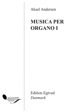 Aksel Andersen, Musica Per Organo I Orgel Buch