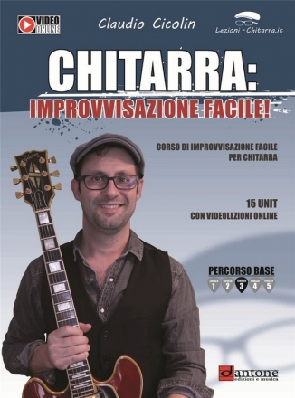 Cicolin, Claudio, Chitarra: Improvvisazione Facile Chitarra