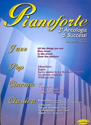 PIANOFORTE VOL.2A: JAZZ, POP, CINEMA CLASSICA, ANTOLOGIA A CURA DI CONCINA, FRANCO