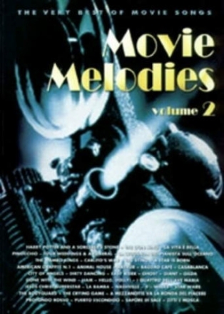 MOVIE MELODIES VOL.2: THE VERY BEST OF MOVIE SONGS SONGBOOK MELODIE