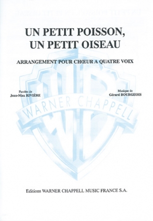 Louis Bourgeois, Petit Poisson, un Petit Oiseau (Un) Vocal and Piano Buch