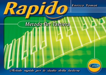 Enrico Tomat, Rapido - Metodo Per Tastiera Klavier Buch