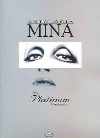 Mina: antologia Melodieausgabe mit Akkorden The platinum collection