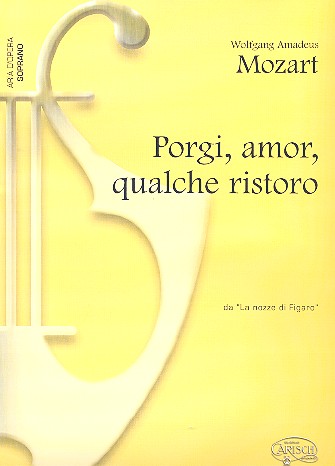 Porgi, amor, qualche ristoro fr Sopran und Klavier (it) aus La nozze di Figaro