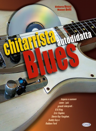 Umberto Rossi, Chitarrista Blues Autodidatta Gitarre Buch + CD