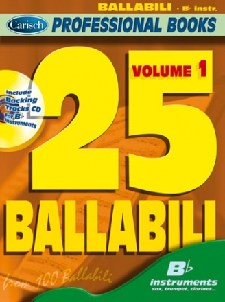 25 Ballabili, Volume 1 Clarinet, Saxophone, Trumpet or Bariton [TC] Buch + CD