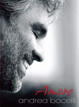 Andrea Bocelli: amore songbook piano/vocal/guitar