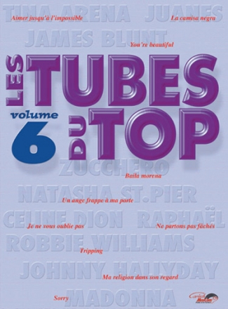 Tubes du Top (Les), Volume 6 Piano, Vocal and Guitar Buch