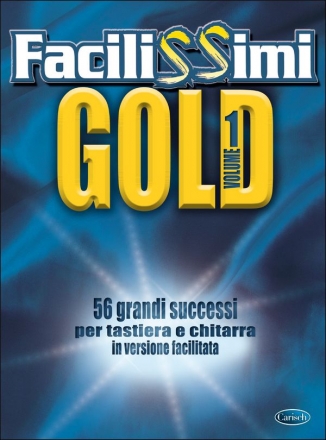 Facilissimi Gold Vol 1 per tastiera e chitarra Songbook