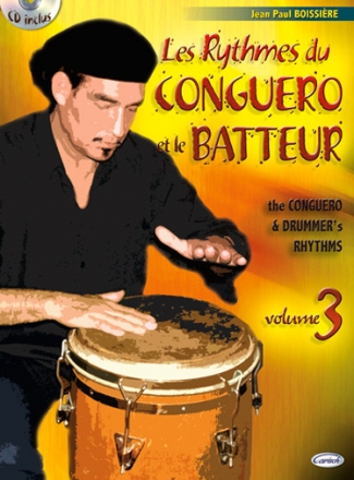 Jean-Paul Boissiere, Rythmes du Conguero et le Batteur (Les), Volume 3 Percussion Buch + CD