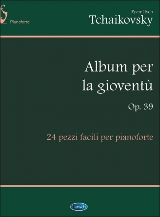 Pyotr Ilyich Tchaikovsky, Album per la Giovent Op.39 Klavier Buch