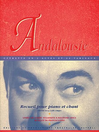 Francis Lopez, Andalousie Piano, Vocal and Guitar Buch