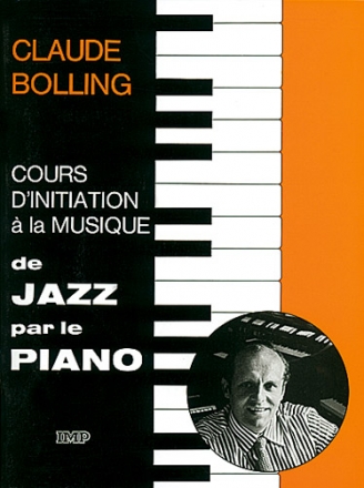 Cours d'Initation  la Musique de Jazz par le Piano pour piano