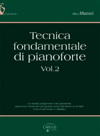 Alice Mazzei, Tecnica Fondamentale di Pianoforte, Volume 2 Klavier Buch