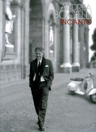 Andrea Bocelli: Incanto songbook piano/vocal/guitar