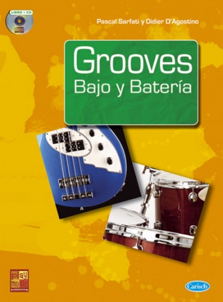 Didier D' Agostino_Pascal Sarfati, Grooves Bajo y Batera Bass Guitar and Percussion Buch + CD