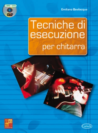 Emiliano Bevilacqua, Tecniche di Esecuzione per Chitarra Gitarre Buch + DVD