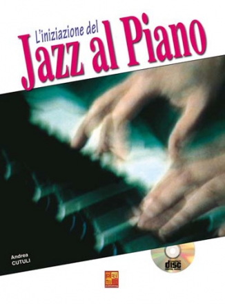 Andrea Cutuli, Iniziazione al Piano Jazz in 3D Klavier Buch + CD + CD-ROM