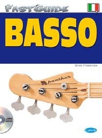 Dino Fiorenza, Fast Guide: Basso (Italiano) Bass Guitar Buch + CD