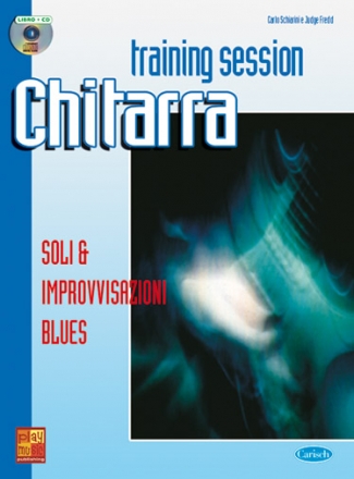 Carlo Schiarini, Training Session Chitarra: Soli & Improvvisazione Gitarre Buch + CD