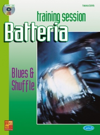 F. Colleta, Training Session Batteria: Blues & Shuffle Schlagzeug Buch + CD