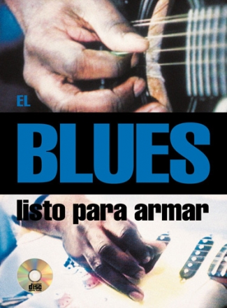 Carlos Malapeira, El Blues Listo para Armar Gitarre Buch + CD