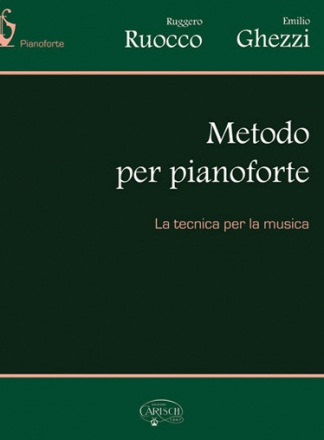 Ghezzi Ruocco, Metodo Per Pianoforte La Tecnica Per La Musica Klavier Buch