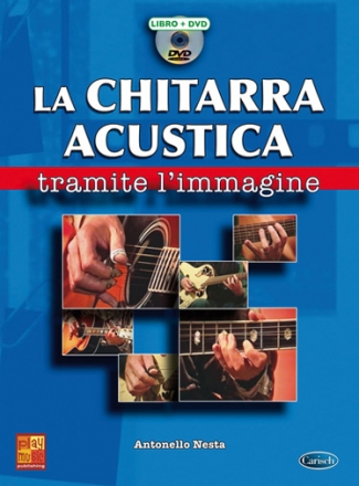 Antonello Nesta, La Chitarra Acustica tramite l'immagine Gitarre Buch + DVD