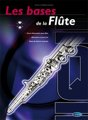 Arne Schwarzholz, Bases de la Flte (Les) Flute Buch + CD