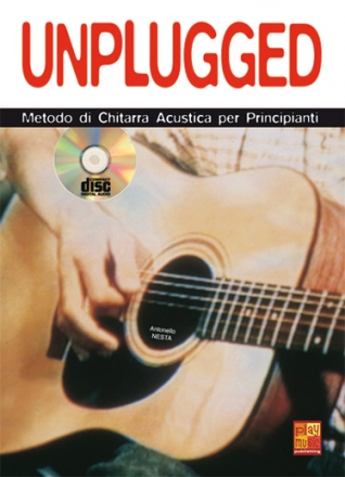 Antonello Nesta, Unplugged, Metodo di chitarra acustica Gitarre Buch + CD